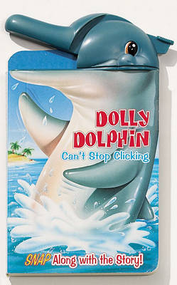 Book cover for Dolly Dolphin Can't Stop Clicking