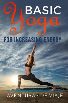 Book cover for Basic Yoga for Increasing Energy