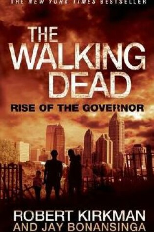 Cover of The Walking Dead: Rise of the Governor