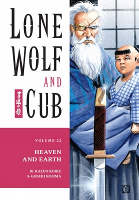 Book cover for Lone Wolf And Cub Volume 22: Heaven And Earth