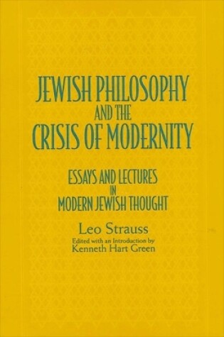 Cover of Jewish Philosophy and the Crisis of Modernity