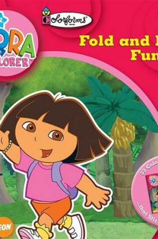 Cover of Dora the Explorer Fold and Play Fun Set