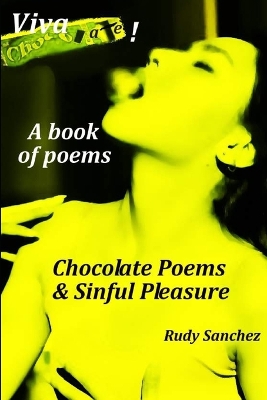 Book cover for Chocolate, Poems, and Sinful Pleasure