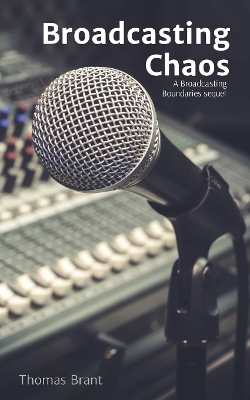 Cover of Broadcasting Chaos