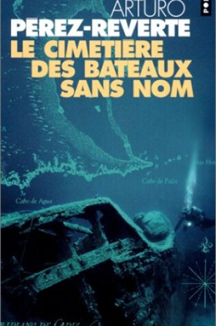 Cover of Le cimetiere des bateaux sans nom