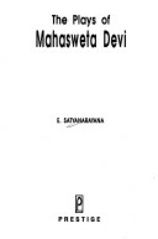 Cover of The Plays of Mahasweta Devi