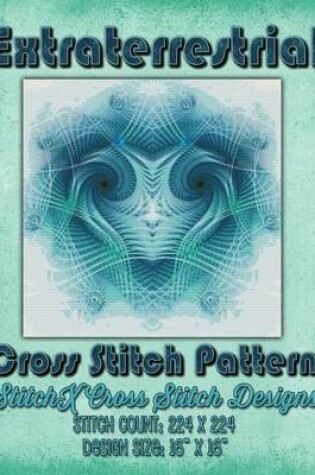 Cover of Extraterrestrial Cross Stitch Pattern