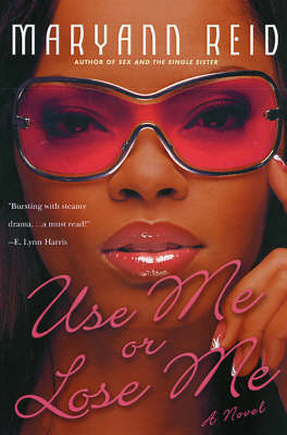 Book cover for Use Me Or Lose Me
