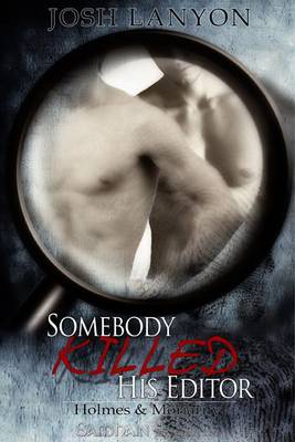 Book cover for Somebody Killed His Editor