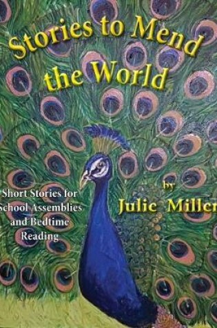 Cover of Stories to Mend the World