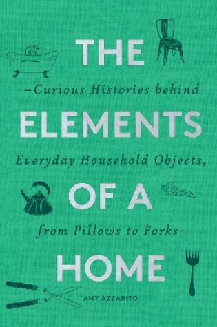 Cover of The Elements of a Home