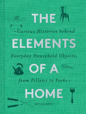 Book cover for The Elements of a Home