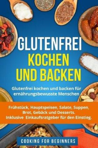 Cover of Glutenfrei Kochen Und Backen