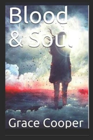 Cover of Blood & Soul