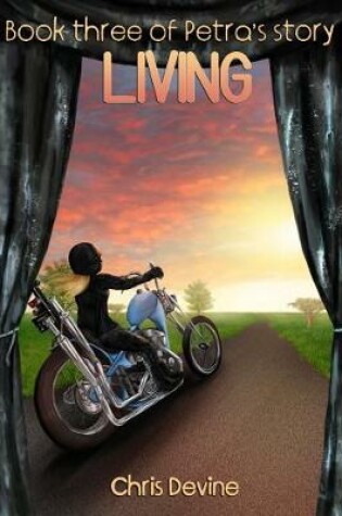 Cover of Living - Book Three of Petra's Story