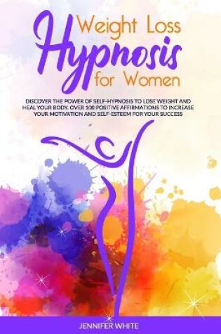 Cover of Weight Loss Hypnosis for Women