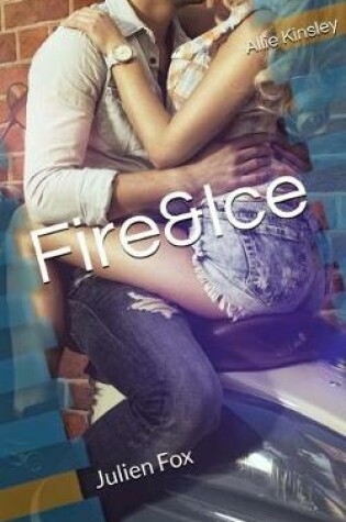 Cover of Fire&Ice 8 - Julien Fox