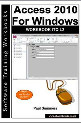 Cover of Access 2010 for Windows Workbook Itq L2