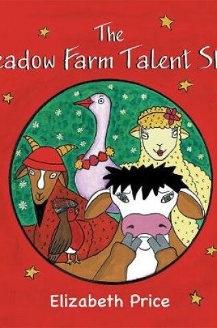Cover of The Meadow Farm Talent Show