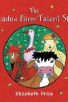 Book cover for The Meadow Farm Talent Show