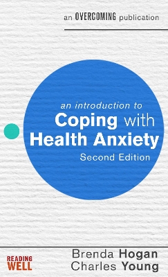 Book cover for An Introduction to Coping with Health Anxiety, 2nd edition