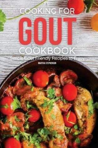 Cover of Cooking for Gout Cookbook