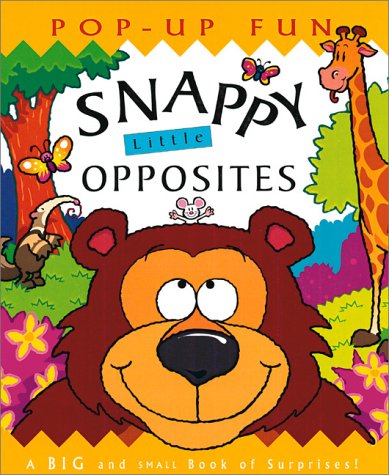 Cover of Snappy Little Opposites