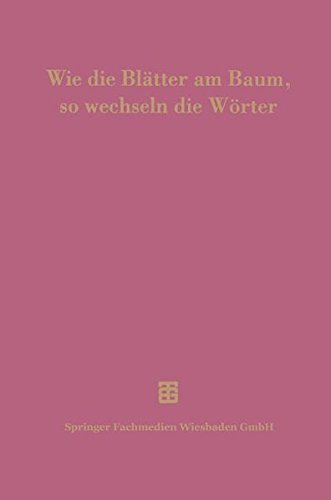 Book cover for Wie Die Blatter Am Baum, So Wechseln Die Worter