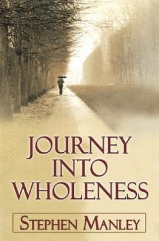 Cover of Journey into Wholeness