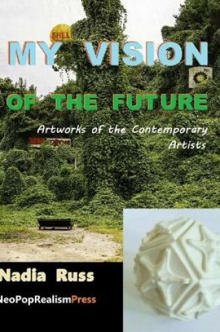 Cover of My Vision of the Future