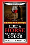 Book cover for Like a Horse of a Different Color