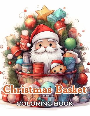 Book cover for Christmas Basket Coloring Book