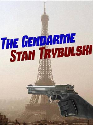 Book cover for The Gendarme