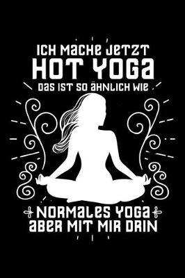 Book cover for Hot Yoga = Yoga Mit Mir