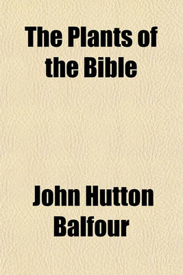 Book cover for The Plants of the Bible