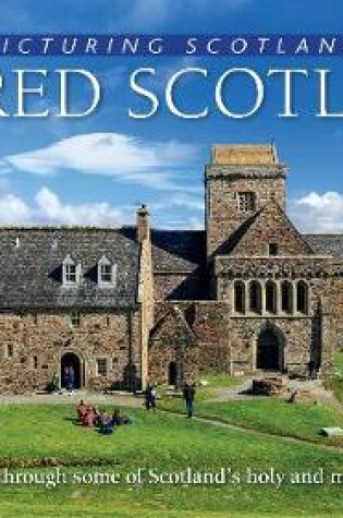 Cover of Sacred Scotland: Picturing Scotland