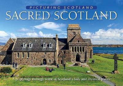 Book cover for Sacred Scotland: Picturing Scotland