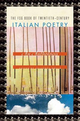 Book cover for The FSG Book of Twentieth-century Italian Poetry