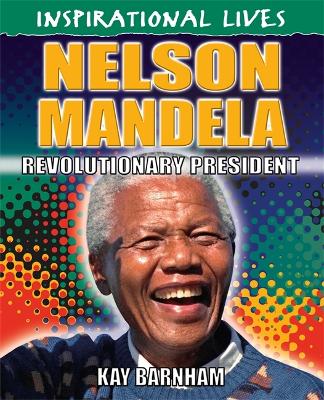 Cover of Inspirational Lives: Nelson Mandela