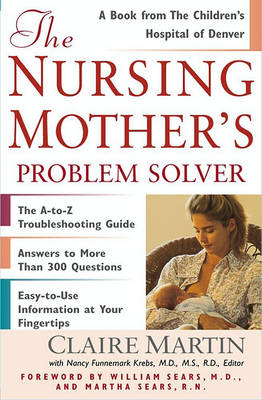 Book cover for The Nursing Mother's Problem Solver