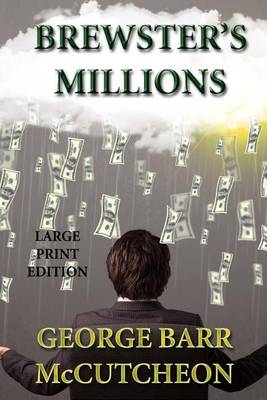 Book cover for Brewster's Millions - Large Print Edition