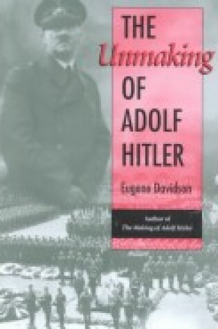 Cover of Unmaking of Adolf Hitler