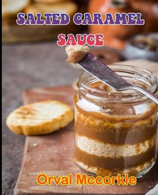 Book cover for Salted Caramel Sauce