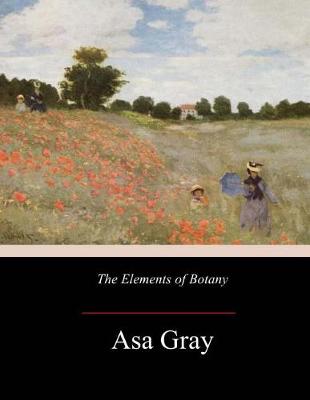 Book cover for The Elements of Botany