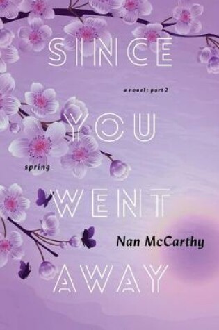 Cover of Since You Went Away