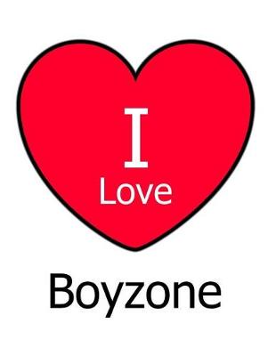 Book cover for I Love Boyzone