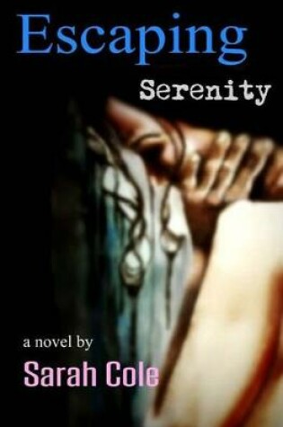 Cover of Escaping Serenity