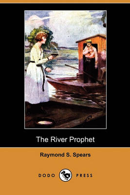 Book cover for The River Prophet (Dodo Press)