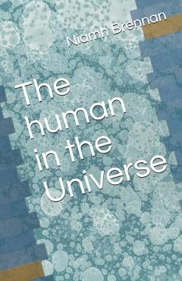 Book cover for The human in the Universe