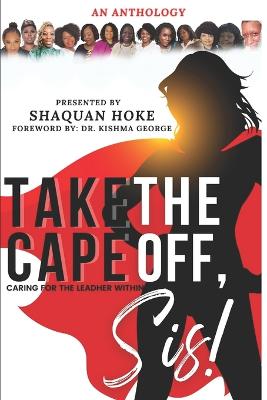 Book cover for Take The Cape Off, Sis!